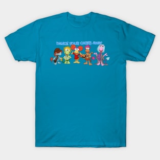 Dance your cares away T-Shirt